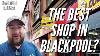 The Best Shop In Blackpool