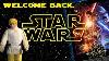 Welcome Back Star Wars